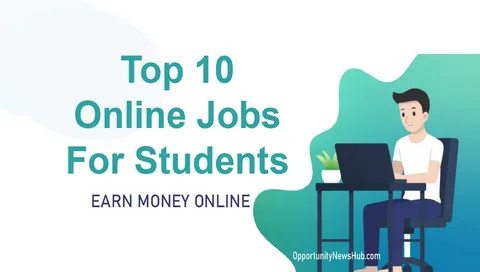 Online Jobs for Students 2025: Flexible Ways to Earn While Studying